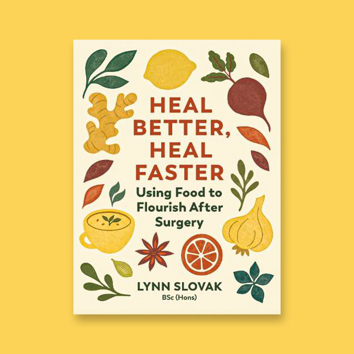 heal better and faster - using food to flourish after surgery
