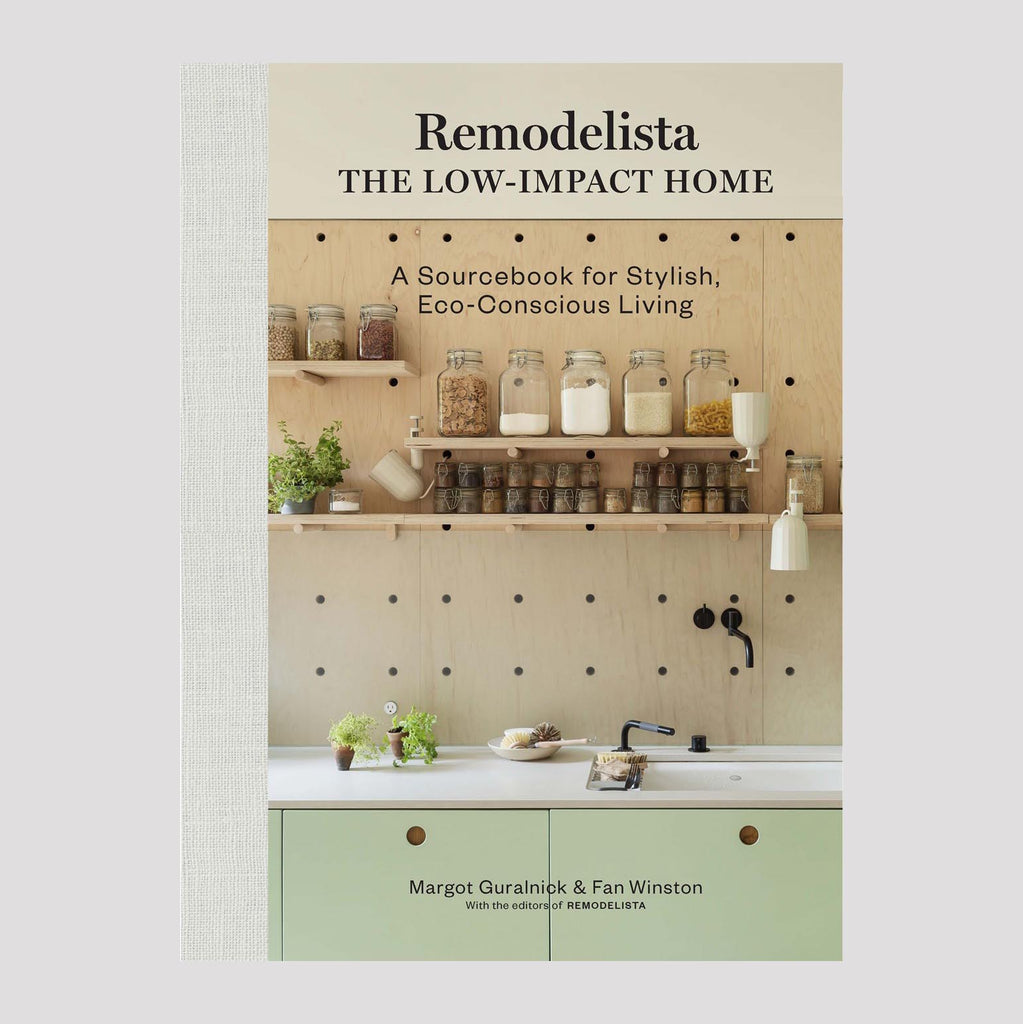 REMODELISTA / THE LOW-IMPACT HOME